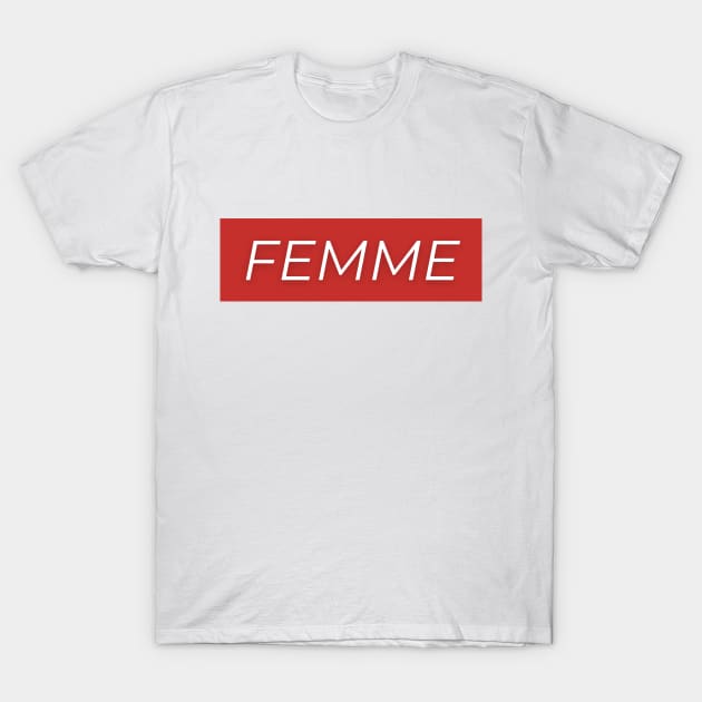 Femme Female Design T-Shirt by daisies&bunnies